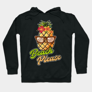 Beach Please Pineapple Sunglasses Hawaiian Flowers Hoodie